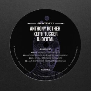 Anthony Rother / Keith Tucker / DJ Di'jital – Robotics EP (BO)