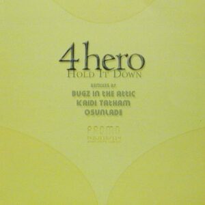 4 Hero – Hold It Down Remixes 2x12 (BA)