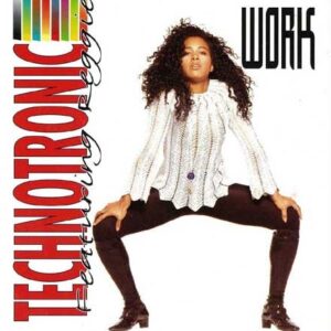 Technotronic Featuring Reggie – Work (BA)