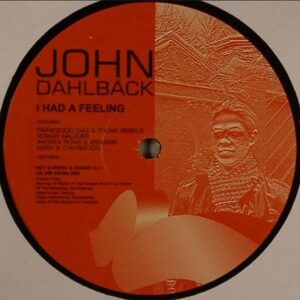 John Dahlbäck – I Had A Feeling (BO)
