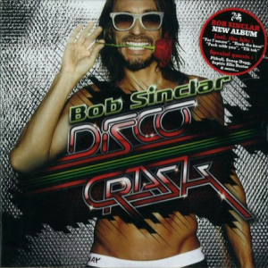 BOB SINCLAR - DISCO CRASH LP 2x12" (BO)