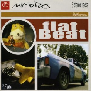 Mr. Oizo – Flat Beat (BA)
