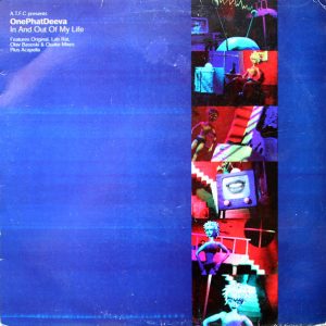 A.T.F.C* Presents OnePhatDeeva – In And Out Of My Life