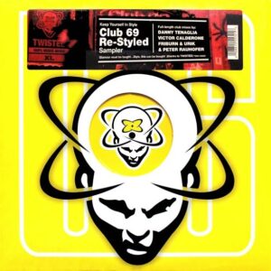 CLUB 69 DOUBLE VINYL  - RESTYLED (SAMPLER) (2X12", SMPLR) (TWISTED AMERICA RECORDS) (BA)