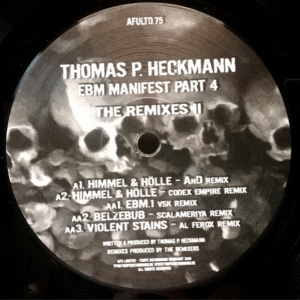 Thomas P. Heckmann – EBM Manifest Part 4 The Remixes II (BA)