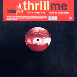 THRILL ME -  JUNIOR JACK REMIXES (BO)