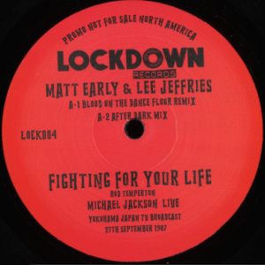 MATT EARLY & LEE JEFFRIES - FIGHTING FOR YOUR LIFE - LOCKDOWN - LOCK004 (BO)