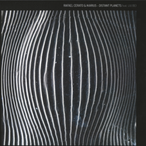 RAFAEL CERATO & IKARIUS FEAT. LIU BEI - DISTANT PLANETS (BO)