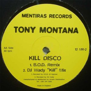 Tony Montana - Kill Disco (BO)