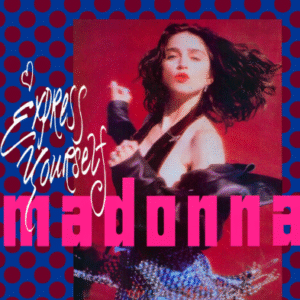 Madonna – Express Yourself