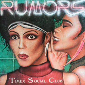 Timex Social Club – Rumors (VG)