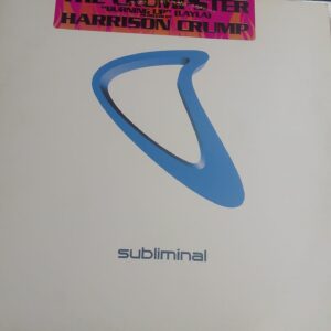 Subliminal Records - The Crumpster - Burning Up - Harrison Crump
