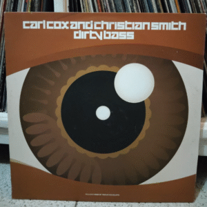 Carl Cox And Christian Smith – Dirty Bass
