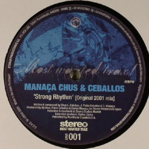 Manaça*, Chus & Ceballos – Stereo Most Wanted Trax Vol. 1