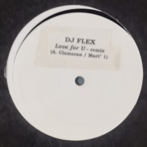 DJ Flex – Love For U - White Label