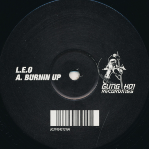 L.E.O. – Burnin Up (Gung Ho! Recordings - GENGHIS 001)