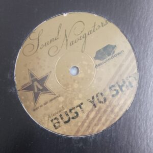 Sound Navigators - Presents Bust Yo Shit (House-Deep House)